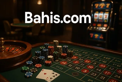 Bahis.com Yeni Giriş Linki 2025